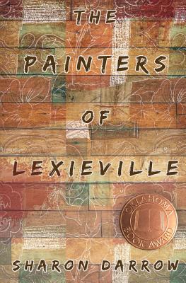 The Painters of Lexieville - Darrow, Sharon