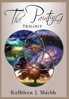 The Painting Trilogy - Shields, Kathleen J