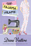 The Pajama Frame