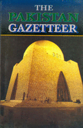 The Pakistan Gazetteer: Vol.4