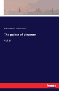 The palace of pleasure: Vol. II.