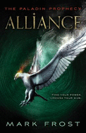 The Paladin Prophecy: Alliance: Book Two
