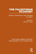 The Palestinian Economy: Studies in Development Under Prolonged Occupation