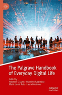 The Palgrave Handbook of Everyday Digital Life