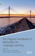 The Palgrave Handbook of Motivation for Language Learning