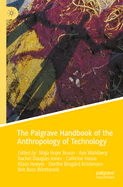 The Palgrave Handbook of the Anthropology of Technology