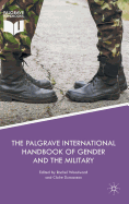 The Palgrave International Handbook of Gender and the Military
