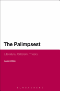 The Palimpsest: Literature, Criticism, Theory
