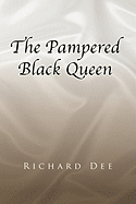 The Pampered Black Queen