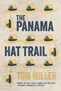 The Panama Hat Trail