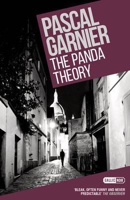 The Panda Theory - Garnier, Pascal, and Gallic Books (Translated by), and Boyce (Translated by)