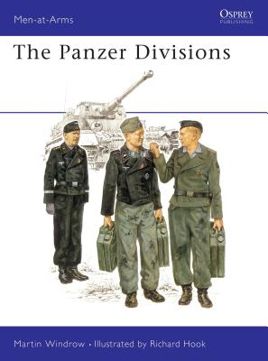 The Panzer Divisions - Windrow, Martin