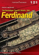 The Panzerj?ger Tiger(p) (Sd.Kfz. 184) Ferdinand