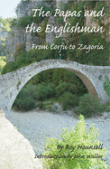 The Papas and the Englishman: From Corfu to Zagoria