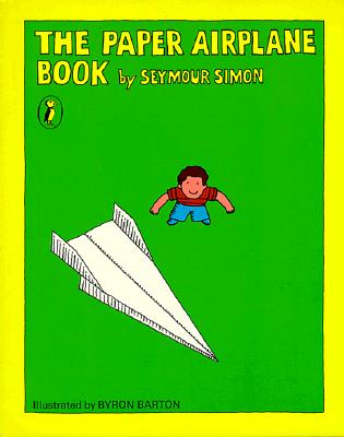 The Paper Airplane Book - Simon, Seymour
