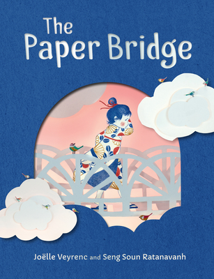 The Paper Bridge - Veyrenc, Jolle, and Lockwood-Holmes, Katy (Translated by)