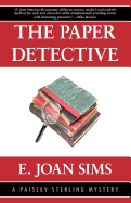 The Paper Detective: A Paisley Sterling Mystery