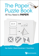 The Paper Puzzle Book: All You Need Is Paper!