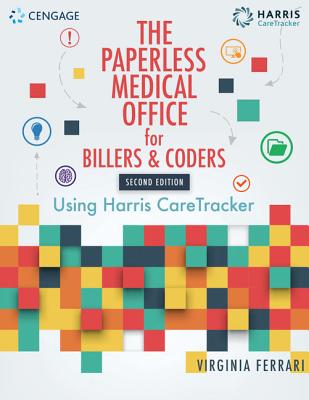 The Paperless Medical Office for Billers and Coders: Using Harris Caretracker - Care Tracker, Harris, and Ferrari, Virginia