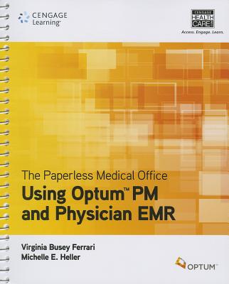 The Paperless Medical Office: Using Harris Caretracker, Spiral Bound Version - Ferrari, Virginia, and Heller, Michelle