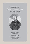 The Papers of Andrew Jackson: Volume 10, 1832