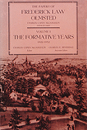 The Papers of Frederick Law Olmsted: The Formative Years, 1822-1852