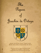 The Papers of Joaquin de Ortega