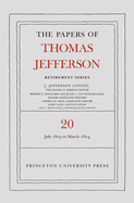 The Papers of Thomas Jefferson, Retirement Series, Volume 20: 1 July 1823 to 31 March 1824