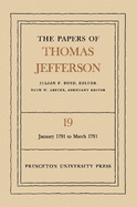 The Papers of Thomas Jefferson, Volume 19: January 1791 to March 1791