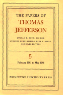 The Papers of Thomas Jefferson, Volume 5: February 1781 to May 1781