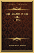 The Parables by the Lake (1895)