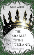 The Parables of the Cold Island