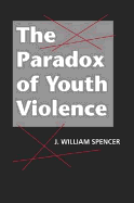 The Paradox of Youth Violence