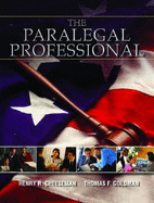 The Paralegal Professional - Cheeseman, Henry R, and Walters, Stephen M, and Goldman, Thomas F