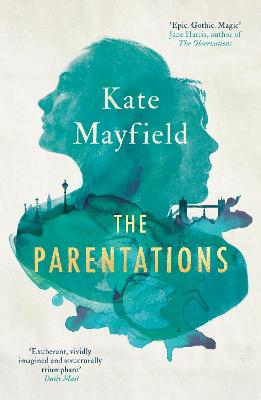 The Parentations - Mayfield, Kate