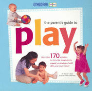 The Parents Guide to Play