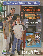 The Parents' Guide to Shaping Up Your Financial Future, Grades 6-8 and Bringing Home the Gold, Grades 9-12