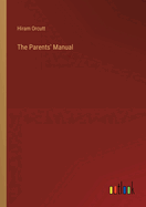 The Parents' Manual