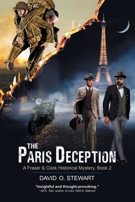 The Paris Deception (A Fraser and Cook Historical Mystery, Book 2) - Stewart, David O, and Tod, Mary K (Foreword by)