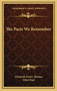 The Paris We Remember
