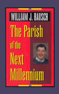 The Parish of the Next Millennium