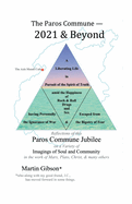The Paros Commune - 2021 & Beyond: Paros Commune Jubilee, Imagings of Soul and Community