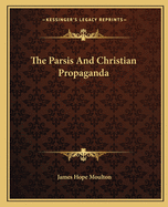 The Parsis And Christian Propaganda