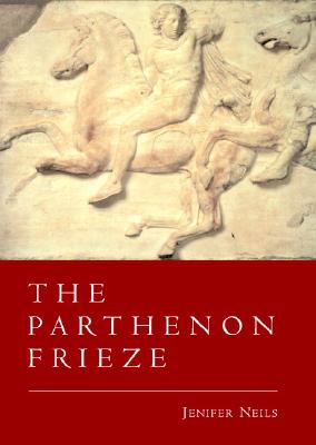 The Parthenon Frieze - Neils, Jenifer