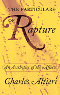 The Particulars of Rapture: An Aesthetics of the Affects