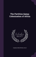 The Partition & Colonization of Africa