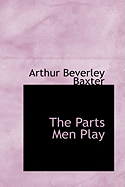 The Parts Men Play