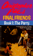 The Party (Final Friends 1): The Party