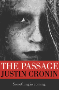 The Passage: 'Will stand as one of the great achievements in American fantasy fiction' Stephen King
