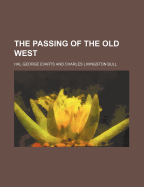 The Passing of the Old West